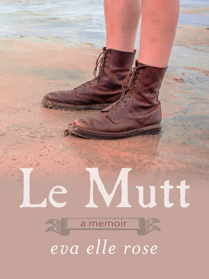 cover image of Le Mutt: Memoir